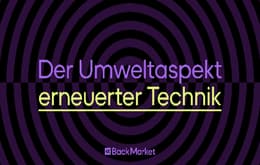 Welche Auswirkungen haben erneuerte Geräte auf die Umwelt?