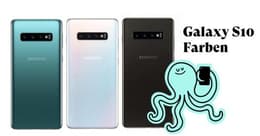 Samsung Galaxy S10 Farben Auswahl