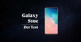 Das Galaxy S10e im Test, modern und futuristisch